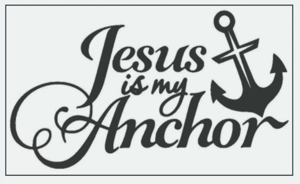 Jesus is my Anchor