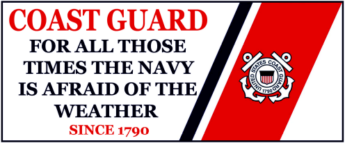 Coast Guard For The Times The Navy is Afraid Of The Weather Bumper Sticker