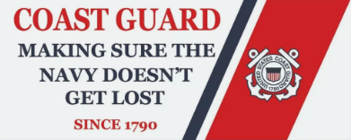 Coast Guard Making Sure The Navy Doesn't Get Lost  Bumper Sticker / Decal