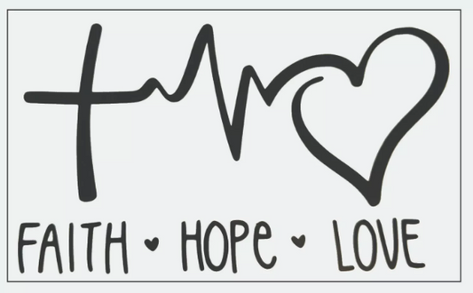 Faith - Hope - Love Bumper Sticker Decal
