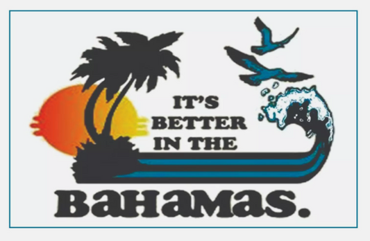 It's Better in the Bahamas Sticker Decal