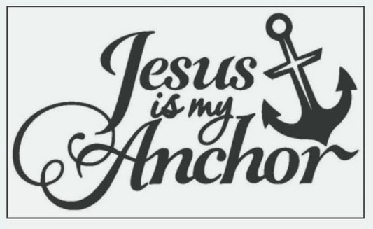 Jesus is my Anchor