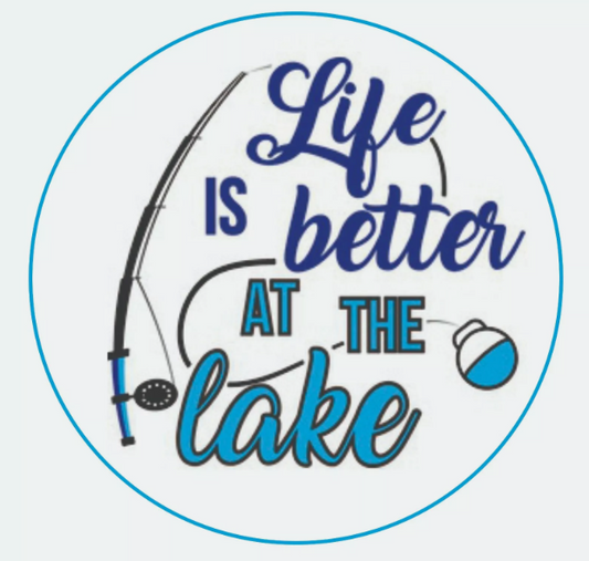 Life is Better At The Lake Sticker, Decal, Bumper Sticker 3.5"Diameter