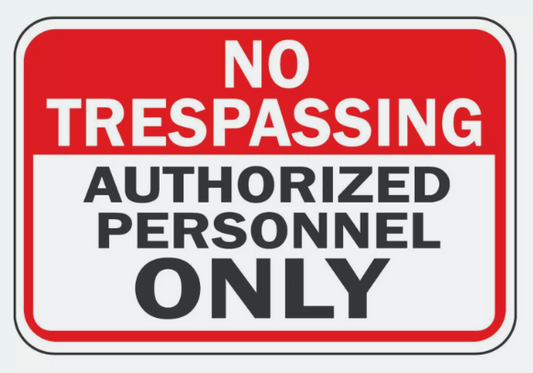 No Trespassing Authorized Personnel Only Sign Decal Sticker