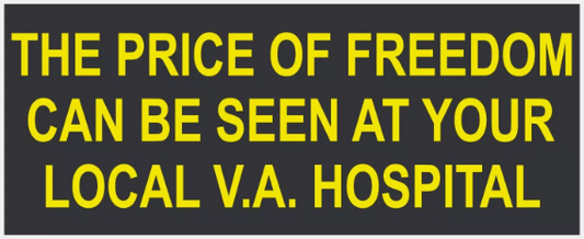 The Price Of Freedom Military Veteran Bumper Sticker  / Decal