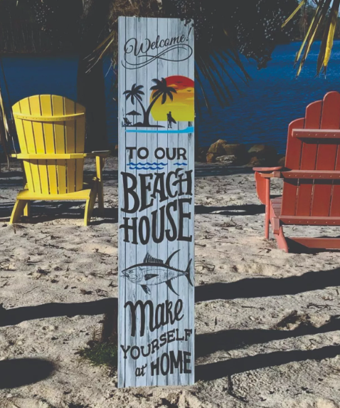 Welcome To Our Beach House Make Yourself At Home Vinyl Porch Sign
